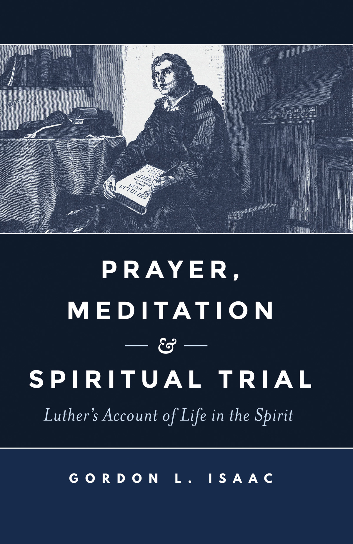 Prayer Meditation Spiritual Trial Isaac Gordon L