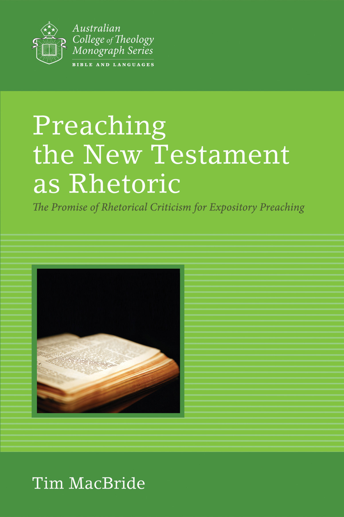 Preaching The New Testament As Rhetoric Tim Macbride