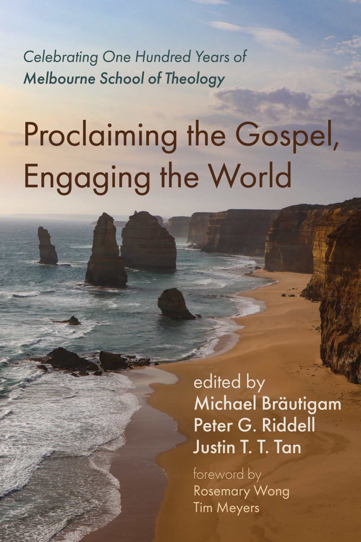 Proclaiming The Gospel Engaging The World Michael Brutigampeter G Riddelljustin T T Tan