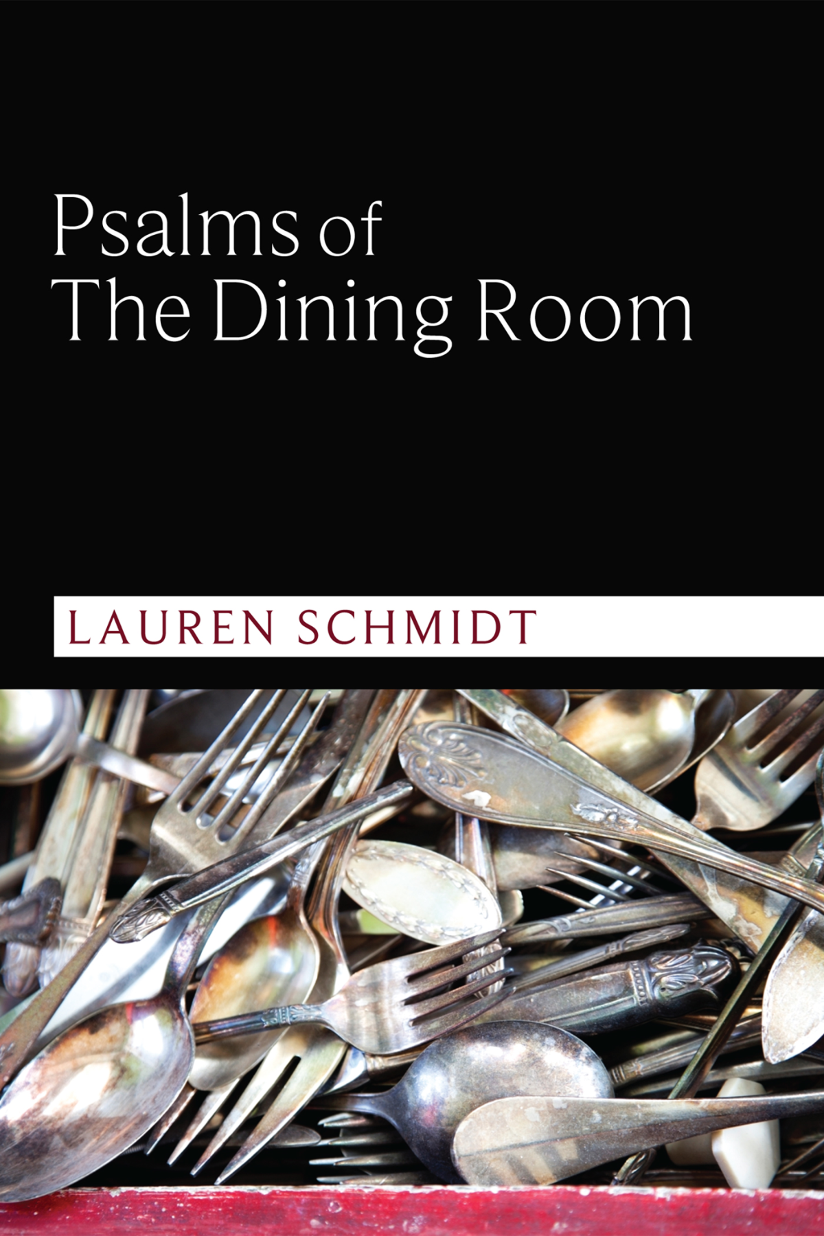 Psalms Of The Dining Room Lauren Schmidt