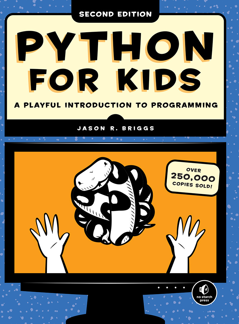 Python For Kids 2nd Edition Jason R Briggs