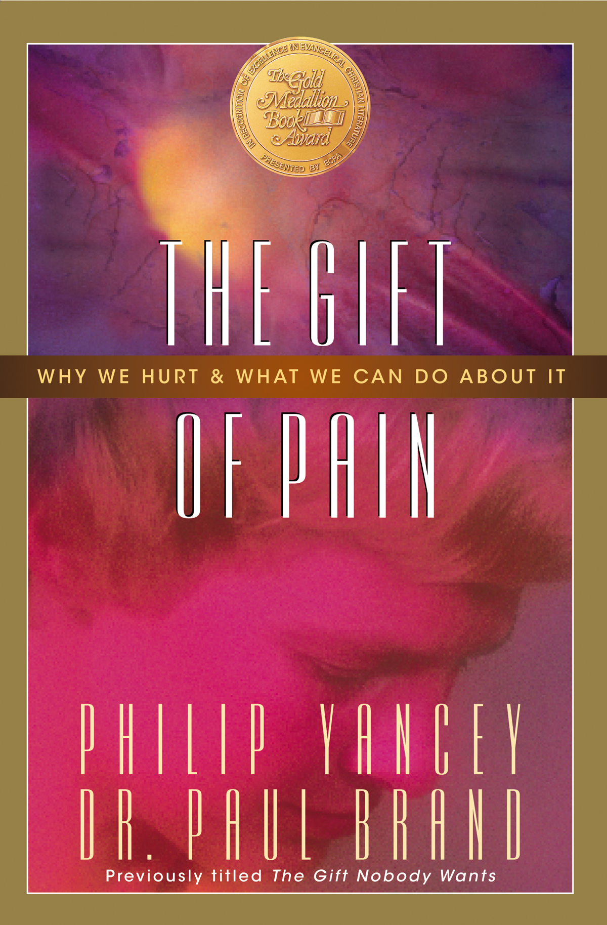 The Gift Of Pain Paul Brandphilip Yancey