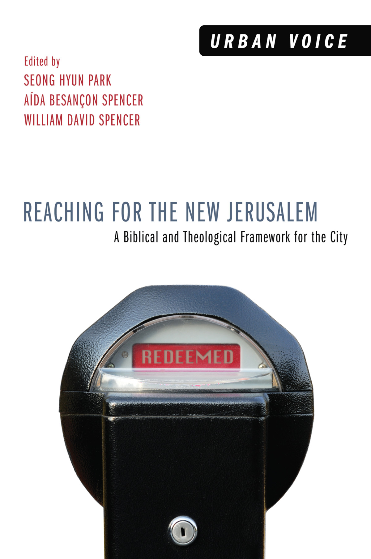 Reaching For The New Jerusalem Seong Hyun Parkada Besanon Spencerwilliam David Spencer