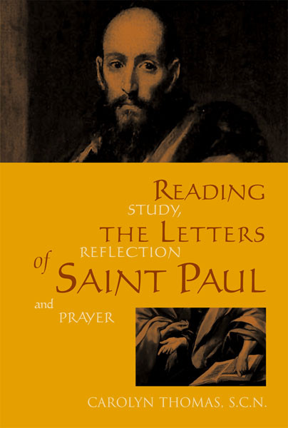 Reading The Letters Of Saint Paul Study Reflection And Prayer Thomas