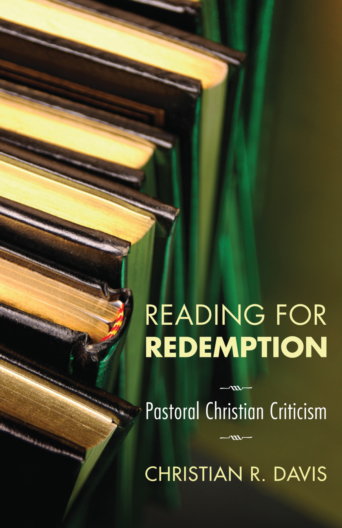 Reading For Redemption Christian R Davis