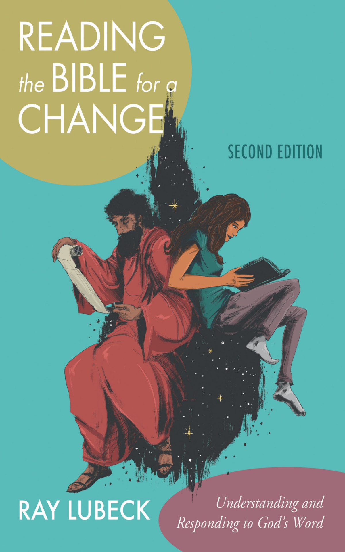 Reading The Bible For A Change Second Edition Ray Lubeck