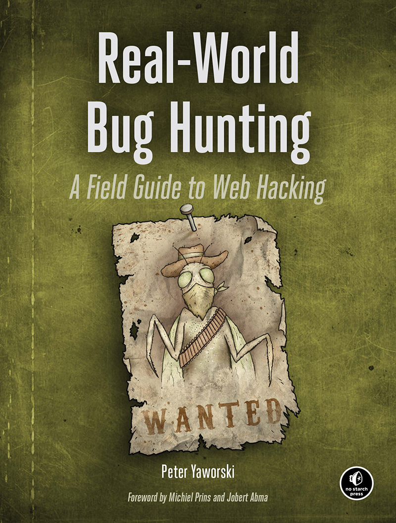 Realworld Bug Hunting Peter Yaworski