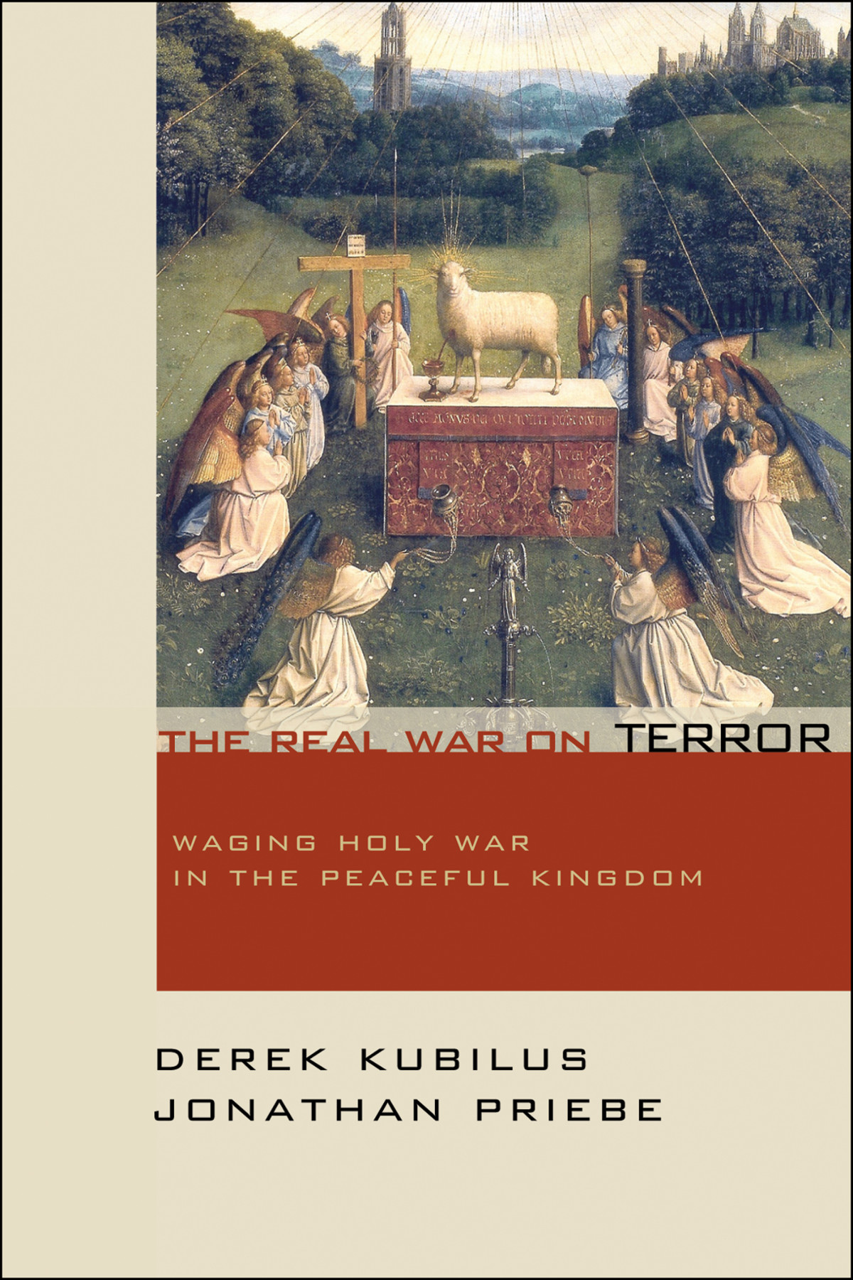 The Real War On Terror Derek Kubilusjonathan Priebe