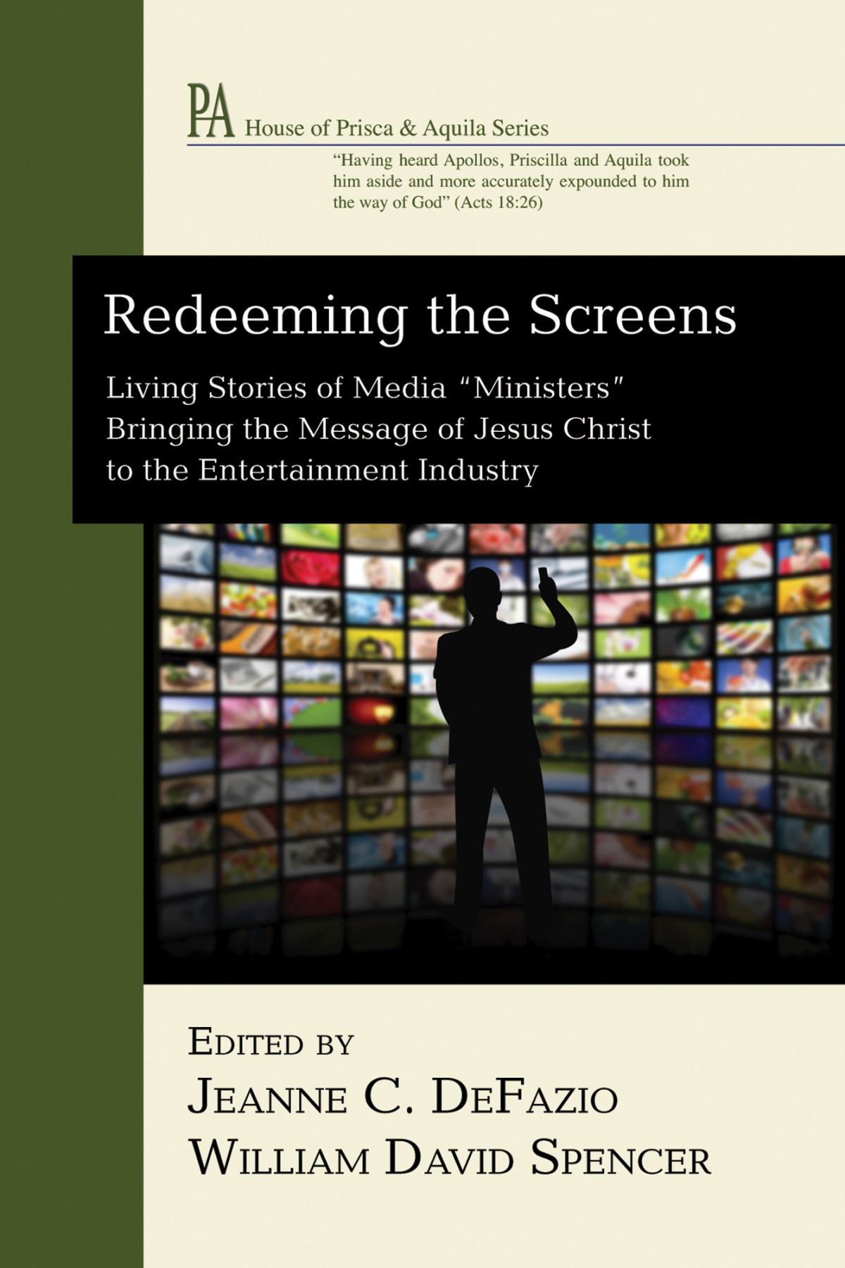 Redeeming The Screens Jeanne C Defaziowilliam David Spencer William David Spencer Thd