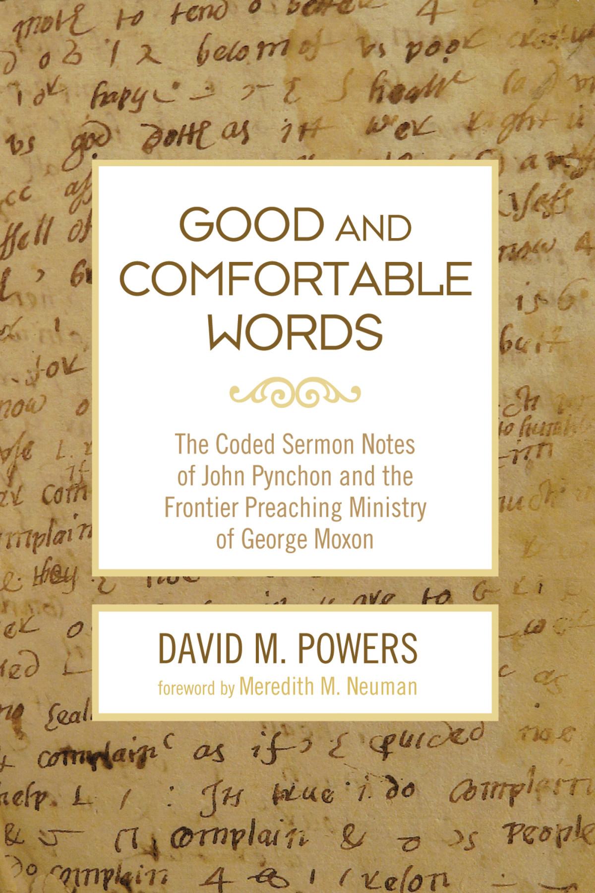 Good And Comfortable Words David M Powers