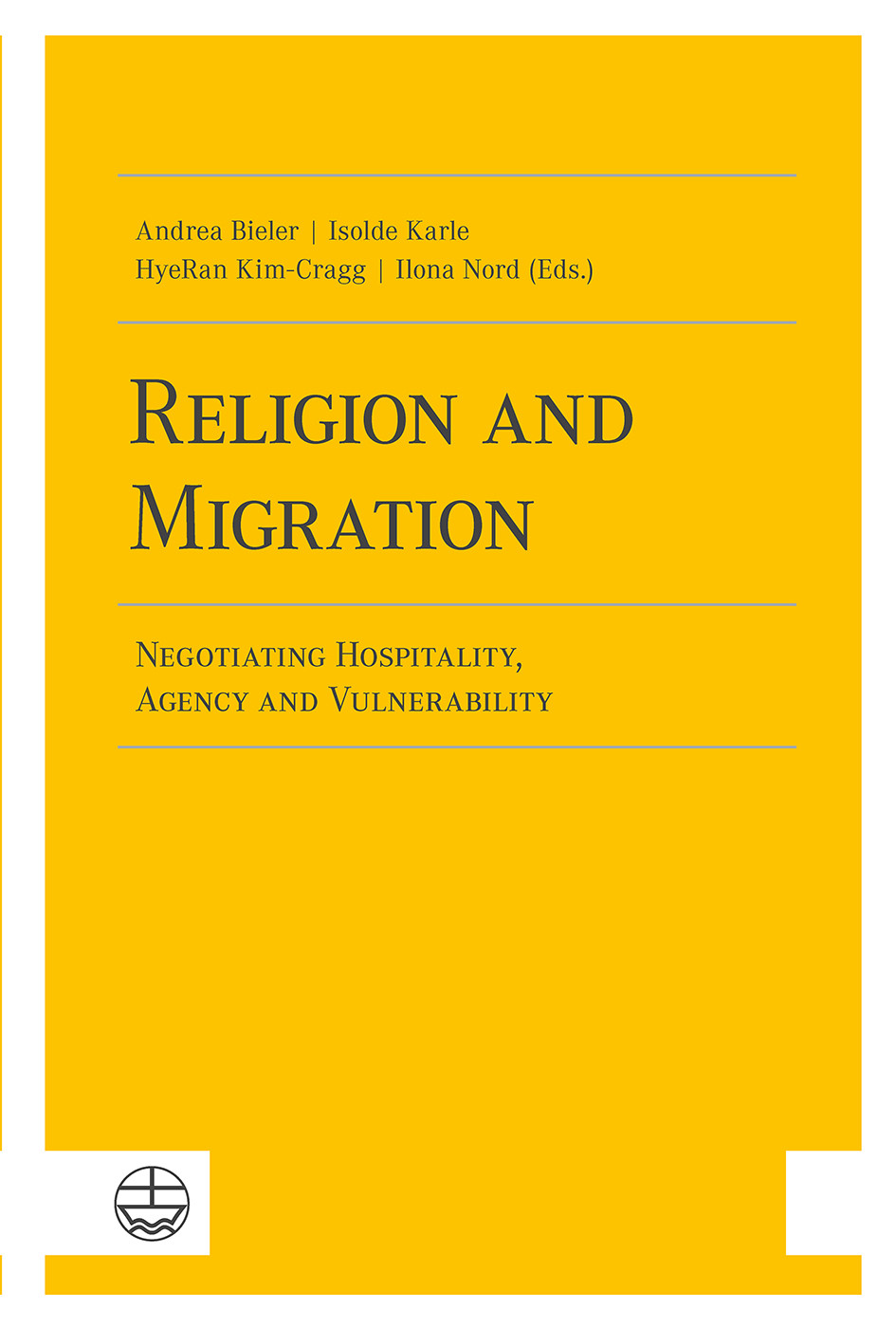 Religion And Migration Andrea Bielerisolde Karlehyeran Kimcraggilona Nord