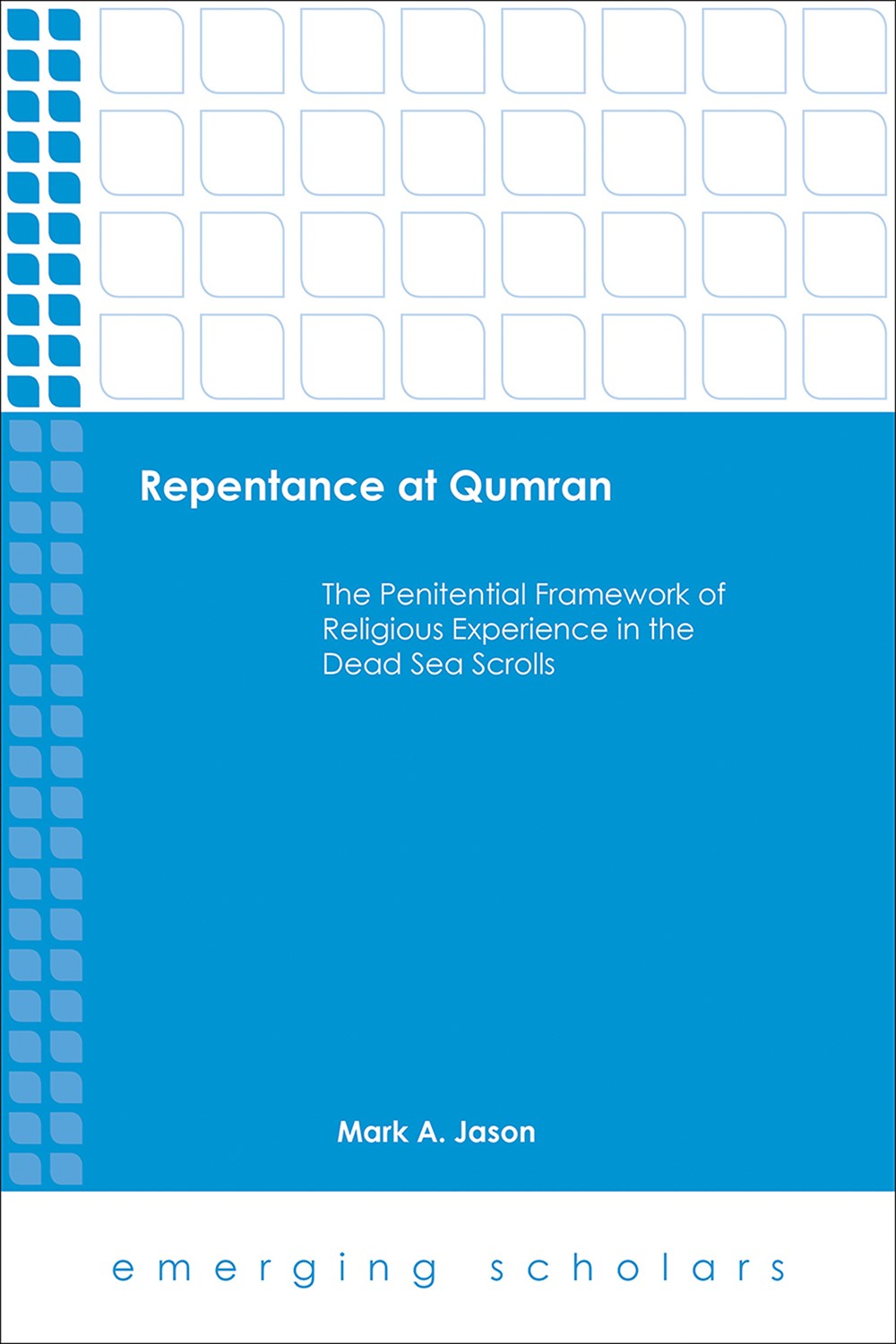 Repentace At Qumran Jason Mark A