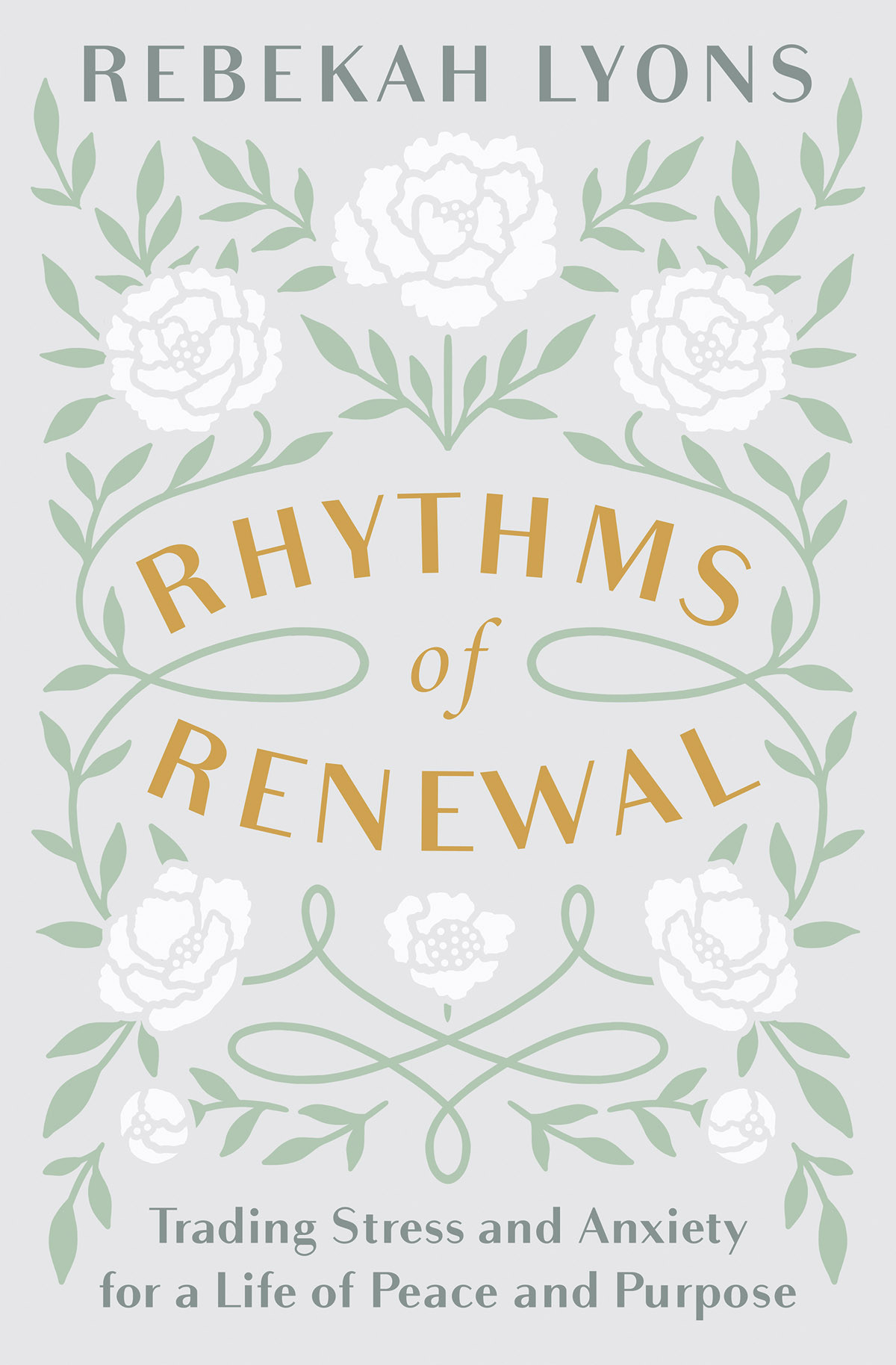 Rhythms Of Renewal Rebekah Lyons
