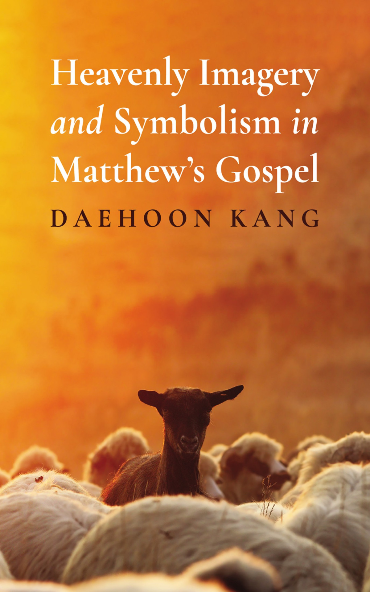 Heavenly Imagery And Symbolism In Matthews Gospel Daehoon Kang
