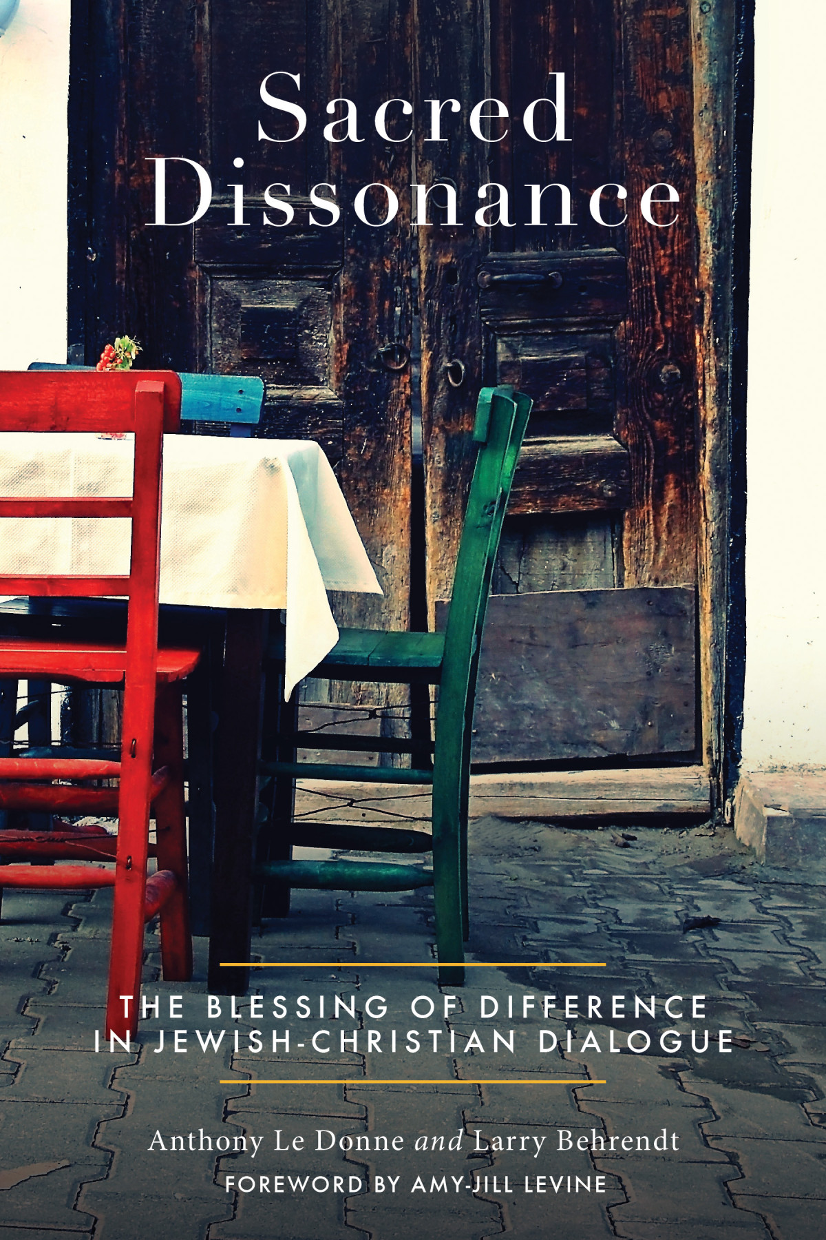 Sacred Dissonance Le Donne Anthonybehrendt Larry