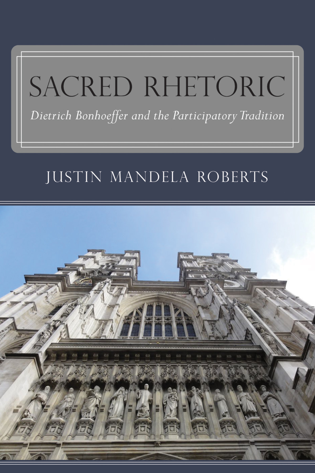 Sacred Rhetoric Justin Mandela Roberts