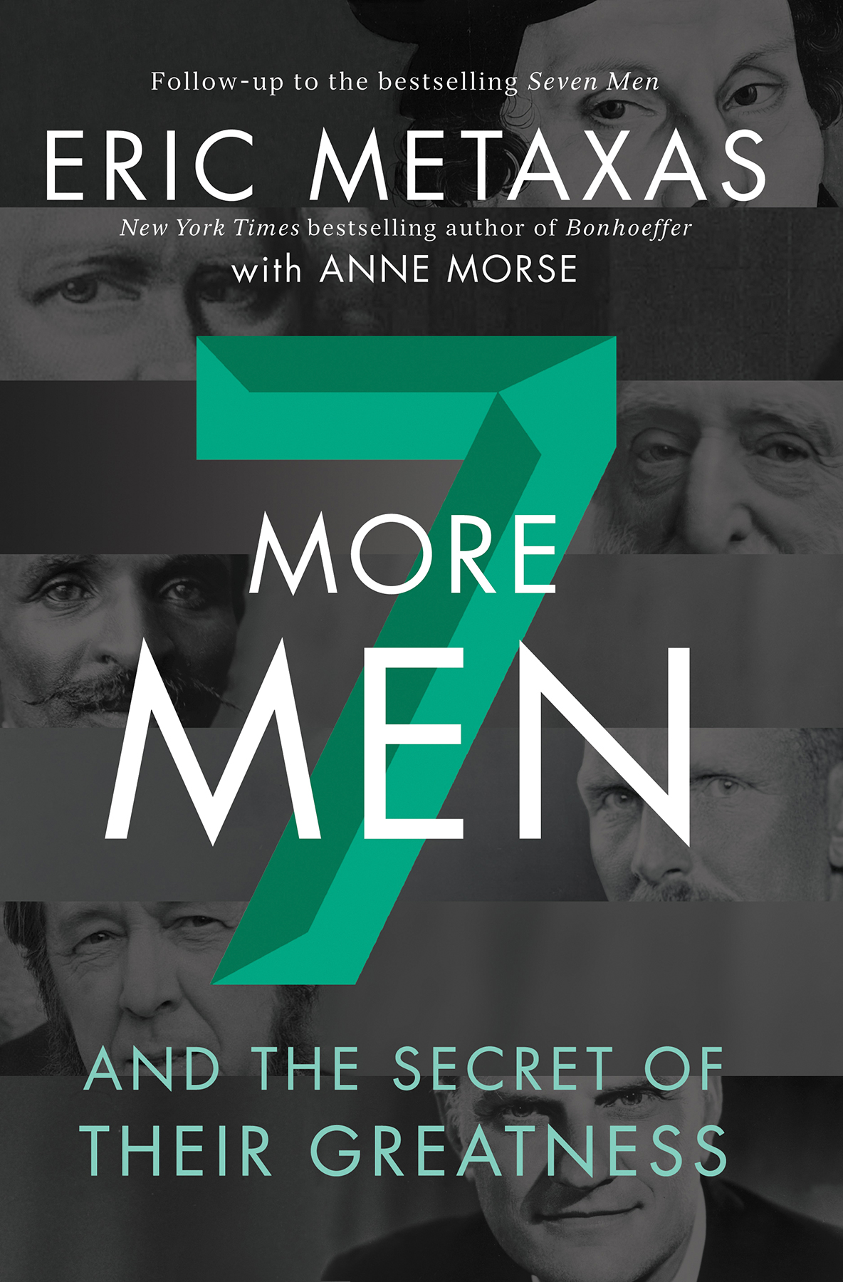 Seven More Men Eric Metaxasanne Morse