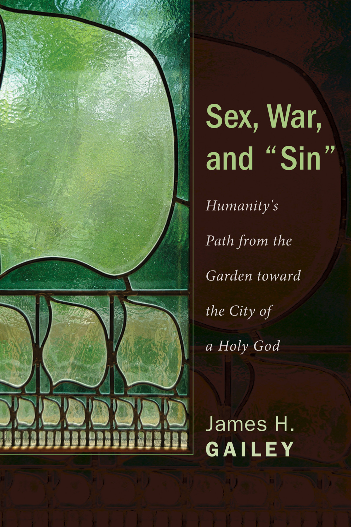 Sex War And Sin James H Gailey