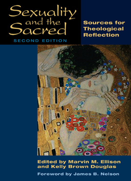 Sexuality And The Sacred Second Edition Douglas Kelly Brownellison