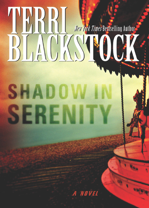 Shadow In Serenity Terri Blackstock