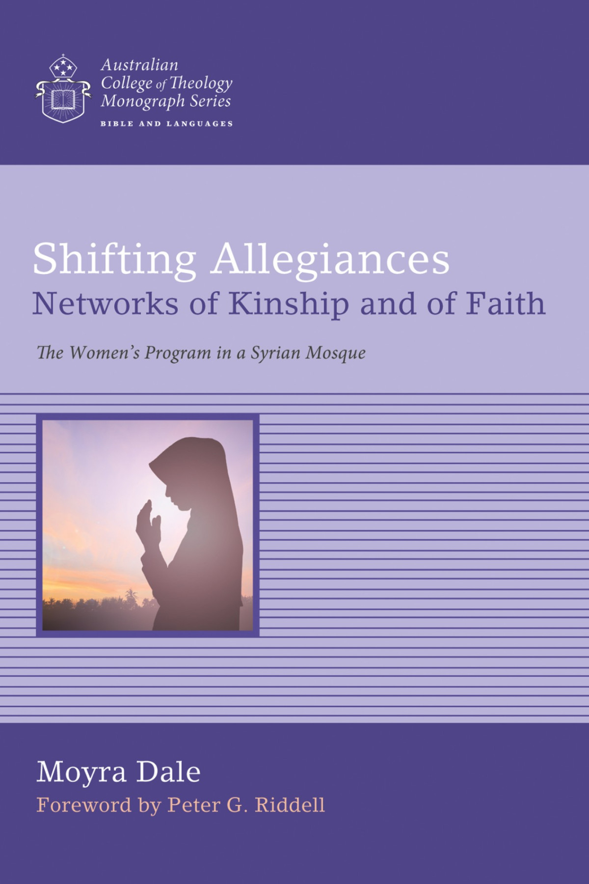 Shifting Allegiances Networks Of Kinship And Of Faith Isabel Moyra Dale Peter G Riddell