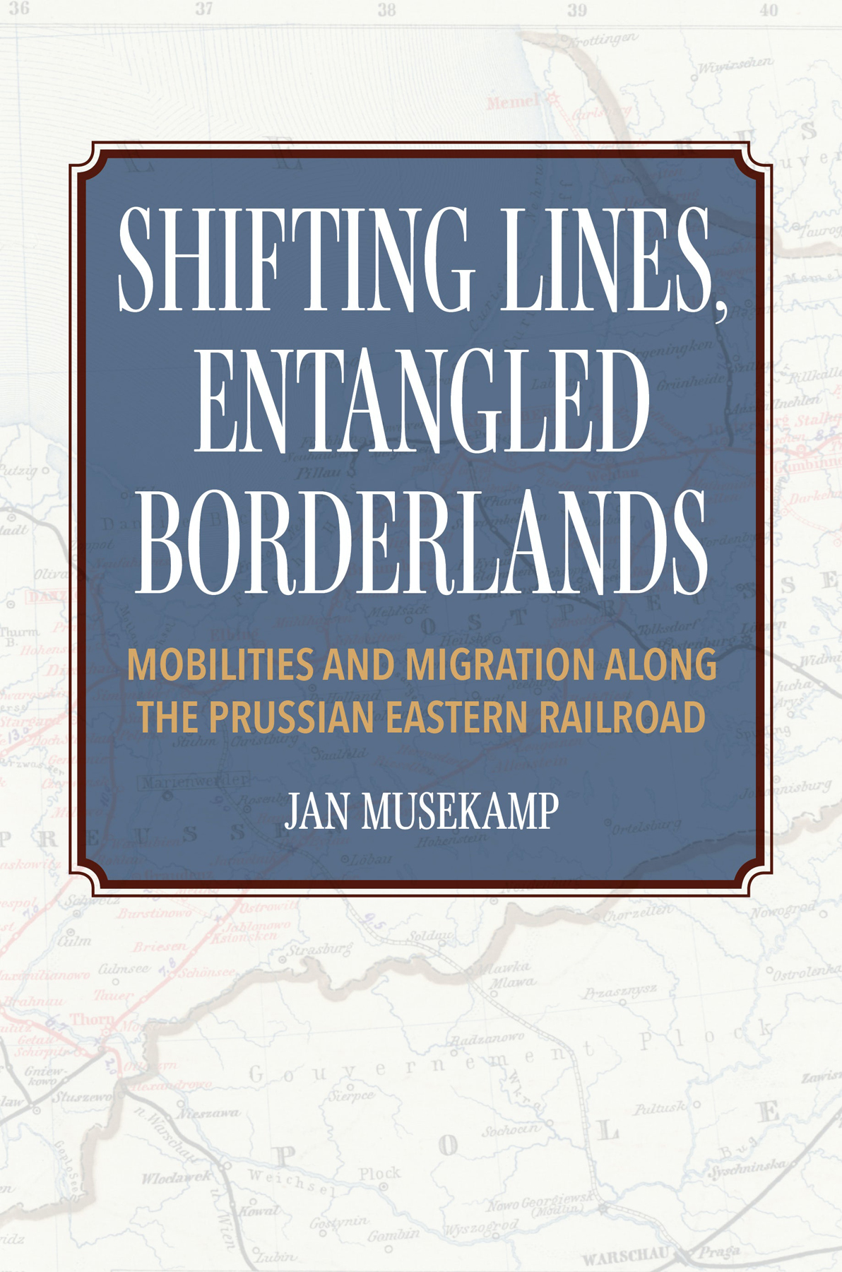 Shifting Lines Entangled Borderlands Jan Musekamp