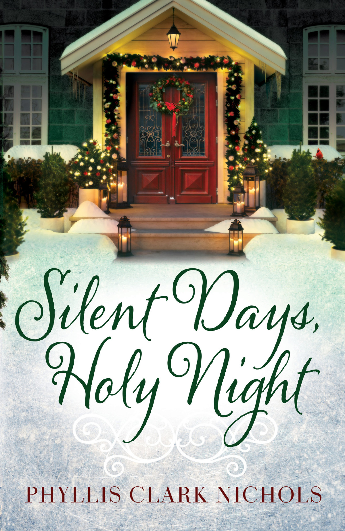 Silent Days Holy Night Phyllis Clark Nichols