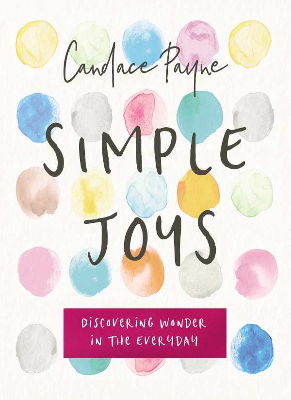 Simple Joys Candace Payne