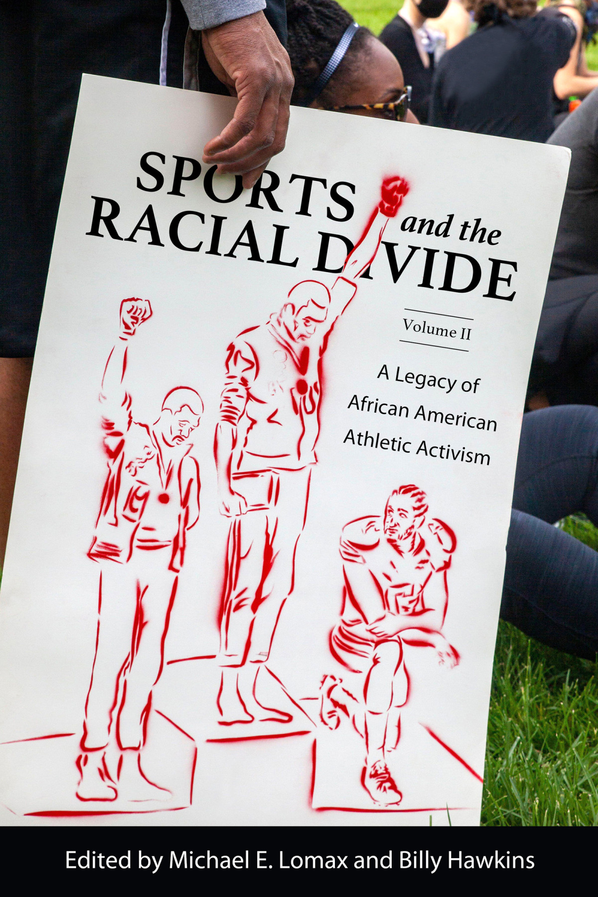 Sports And The Racial Divide Volume Ii Michael E Lomax Billy Hawkins