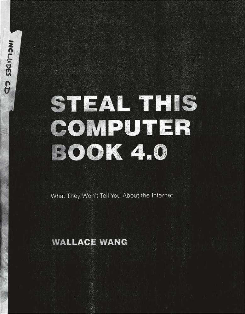 Steal This Computer Book 40 Wallace Wang