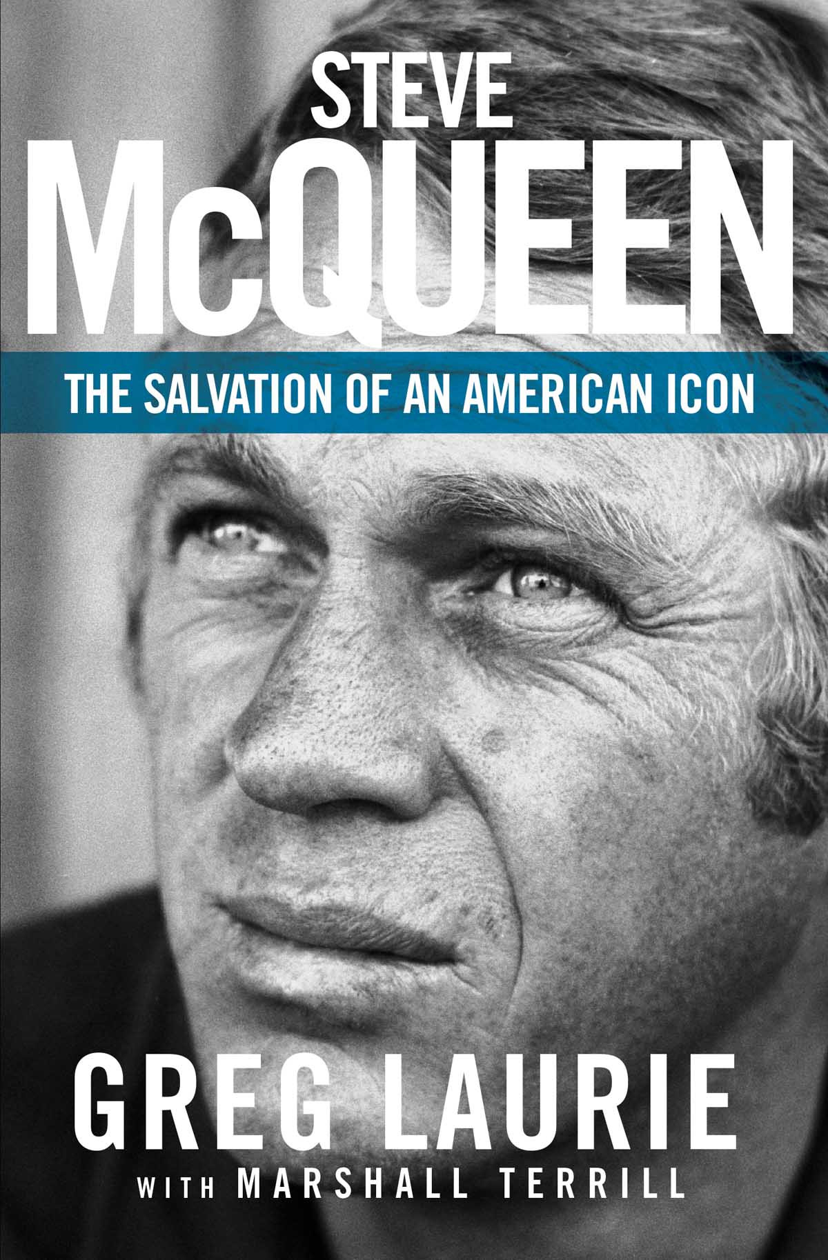 Steve Mcqueen Greg Lauriemarshall Terrill