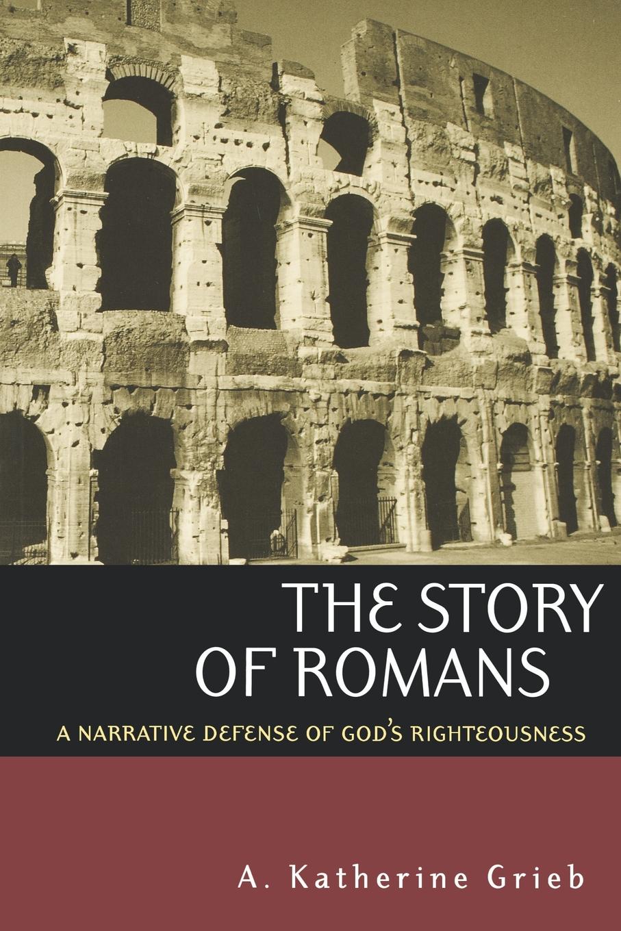 The Story Of Romans Grieb A Katherine