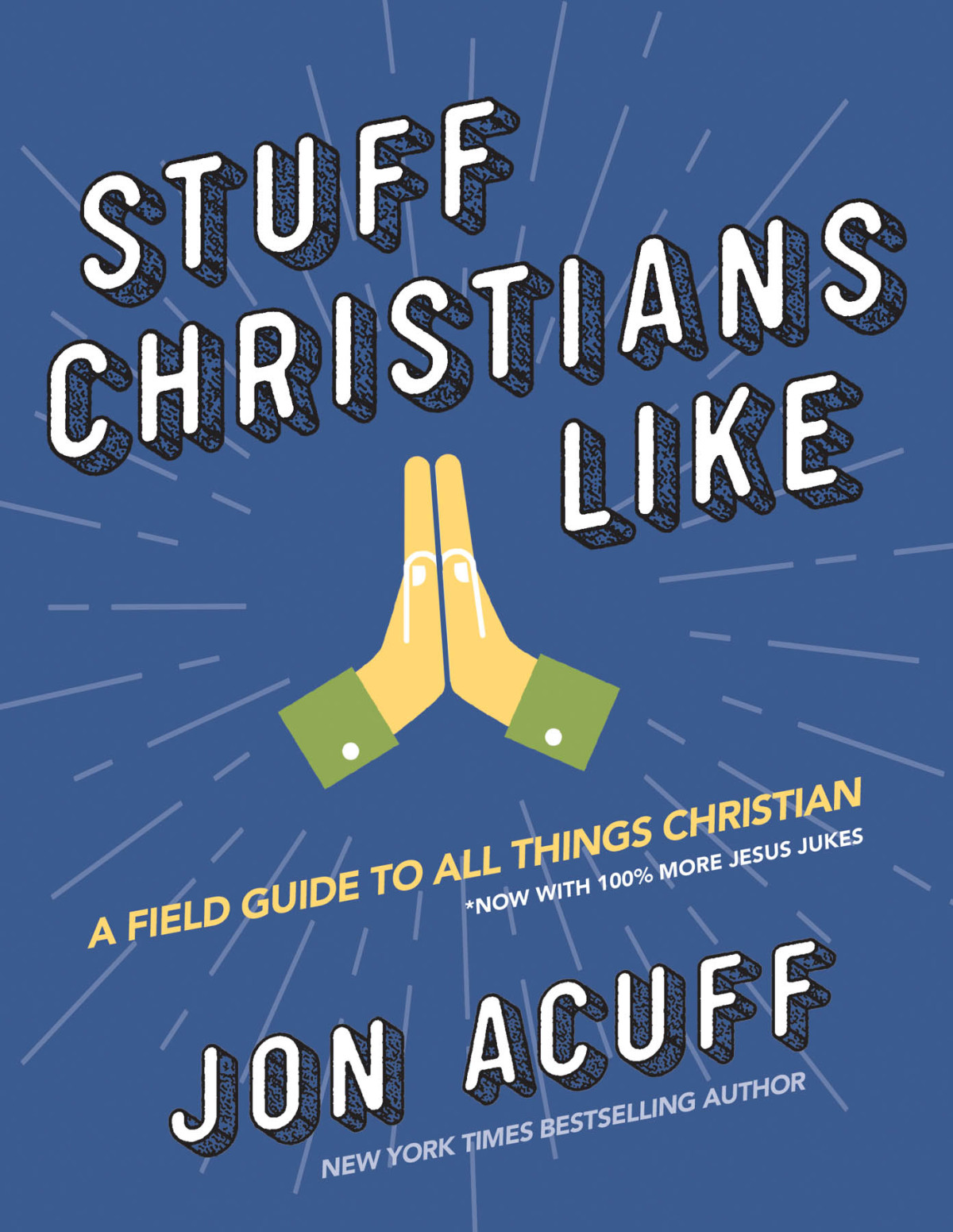 Stuff Christians Like Jon Acuff