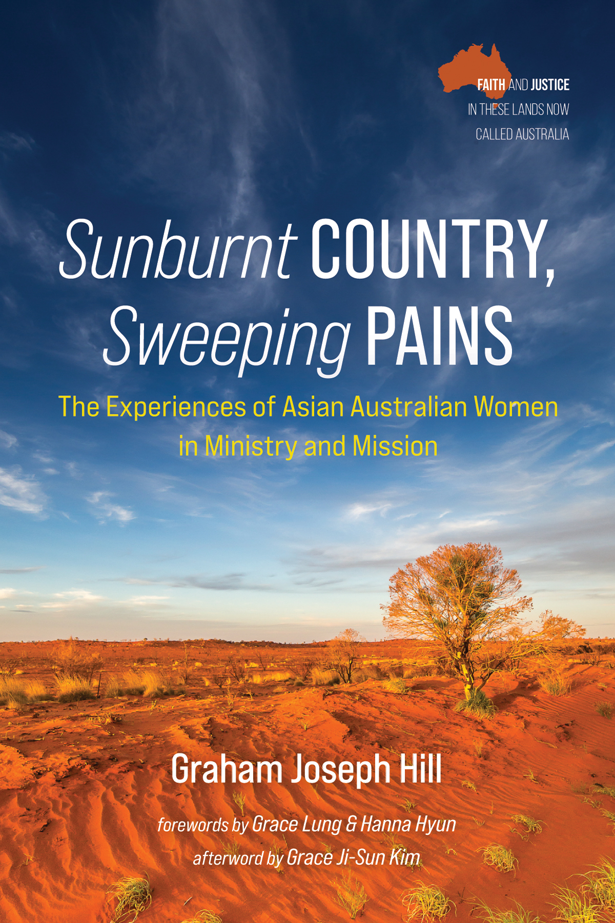 Sunburnt Country Sweeping Pains Graham Joseph Hill