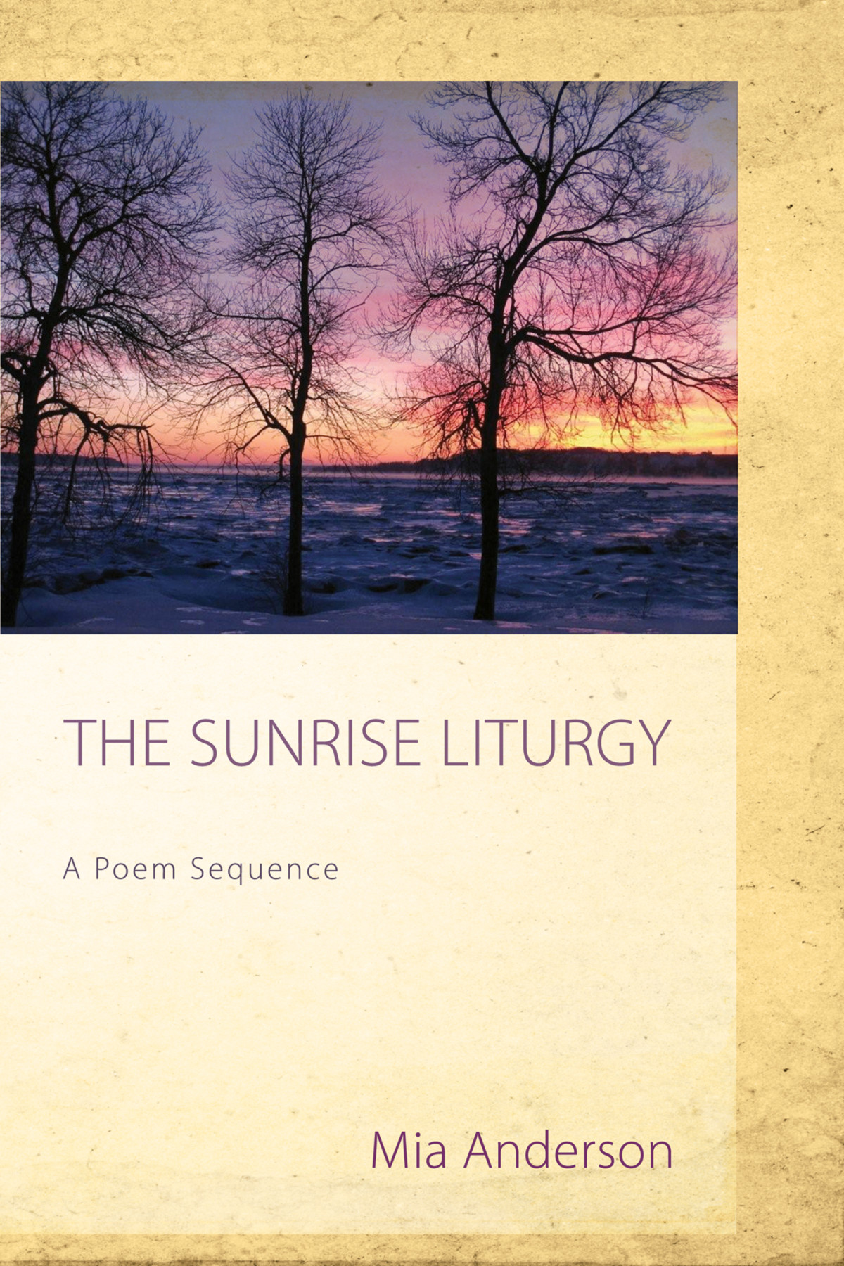 The Sunrise Liturgy Mia Anderson