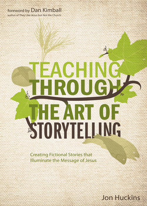 Teaching Through The Art Of Storytelling Jon Huckins