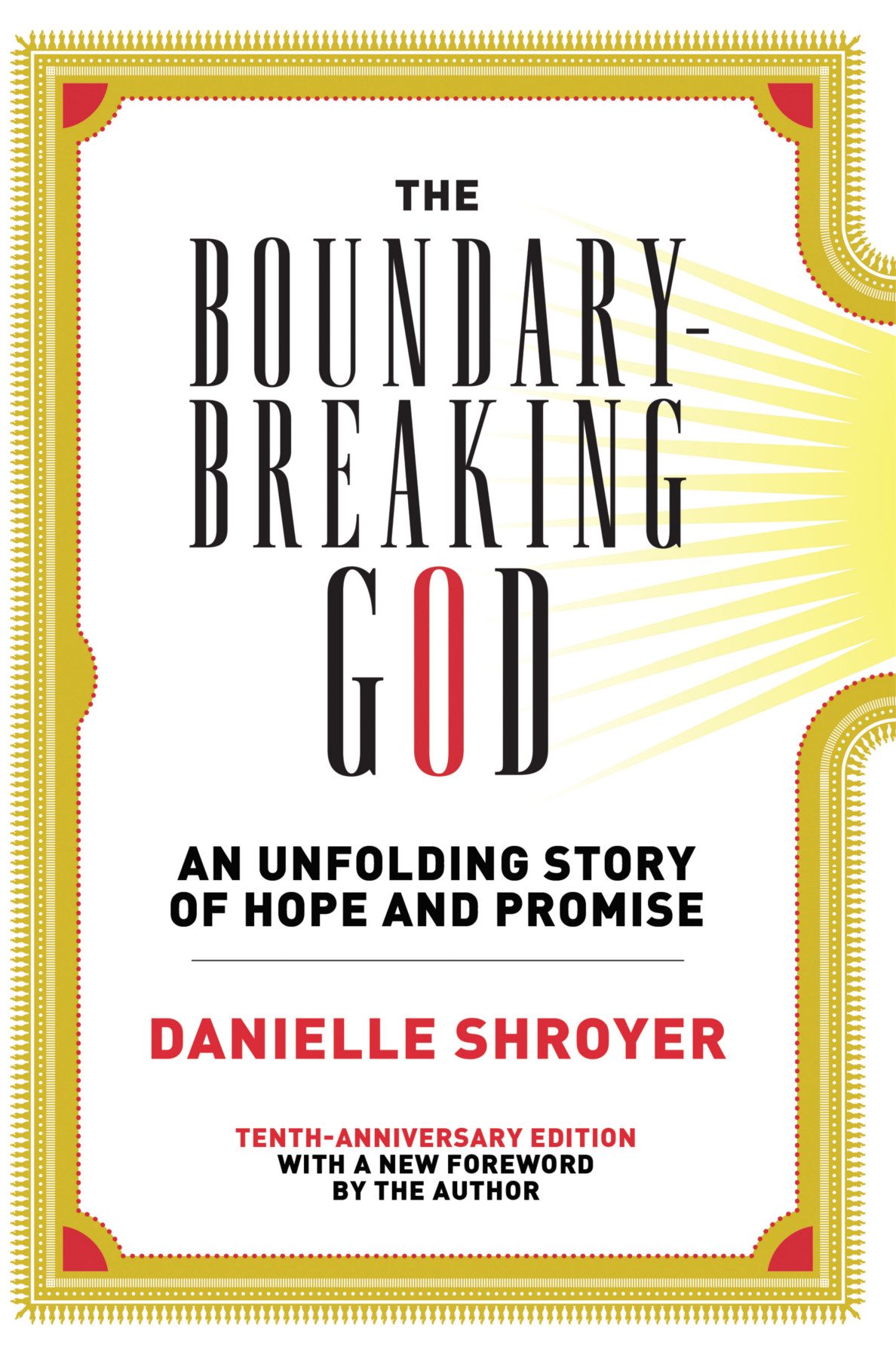 The Boundarybreaking God Danielle Shroyer