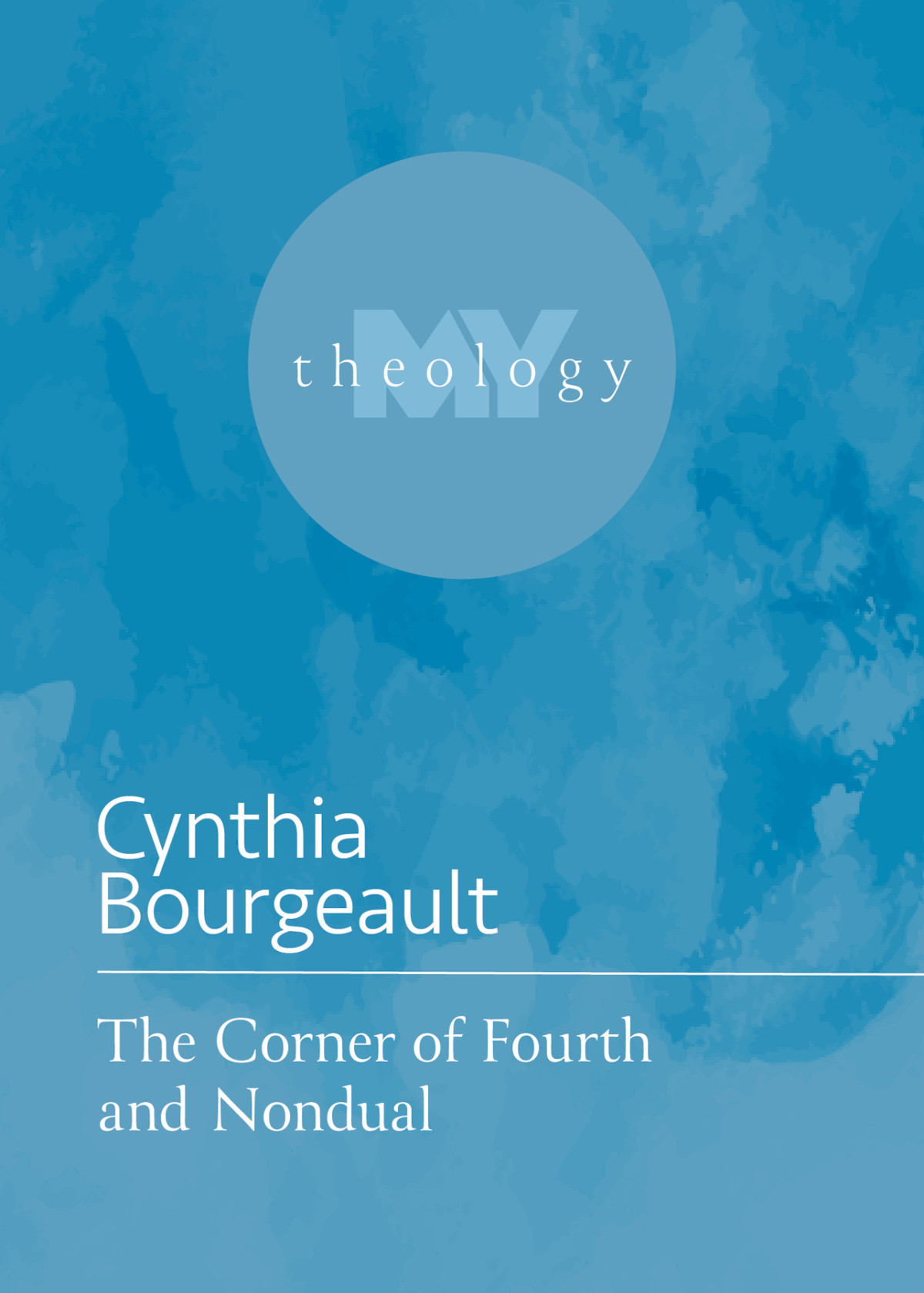 The Corner Of Fourth And Nondual 7th Edition Cynthia Bourgeault
