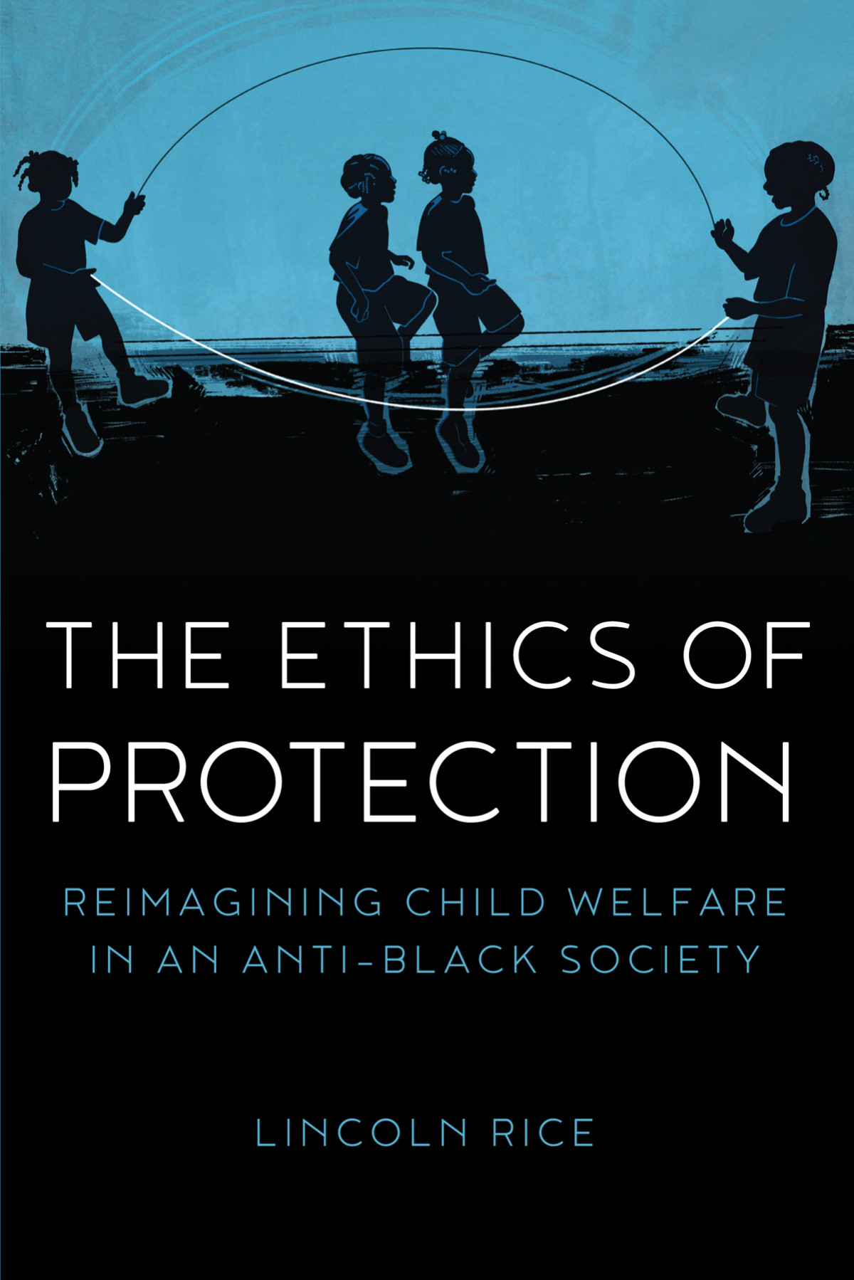 The Ethics Of Protection Lincoln Rice