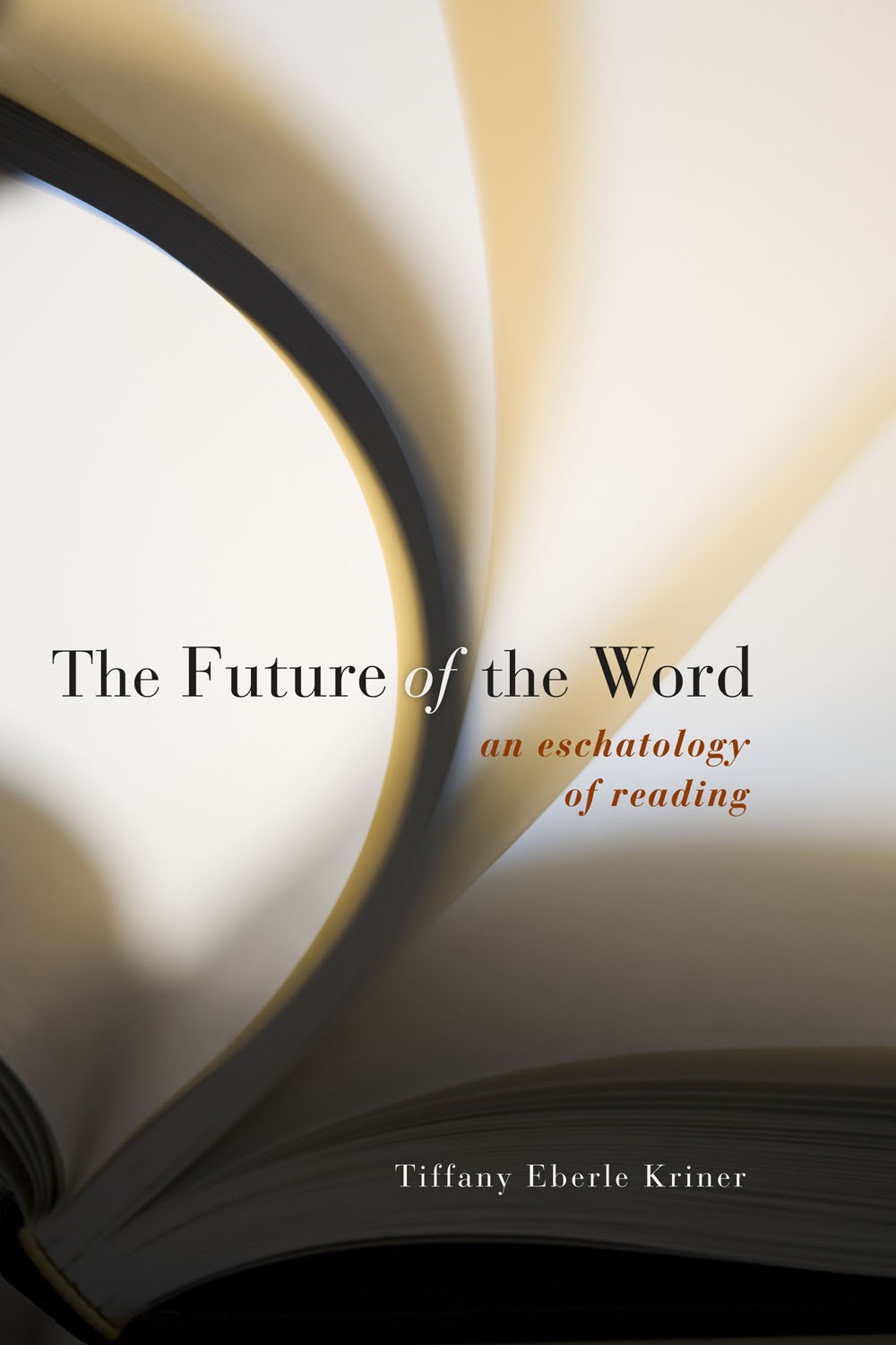 The Future Of The Word Kriner Tiffany Eberle