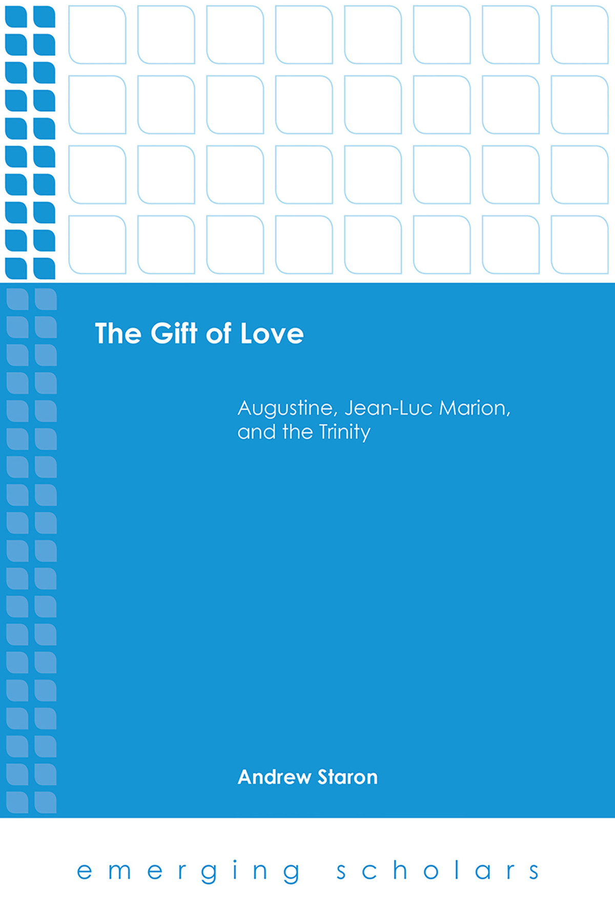 The Gift Of Love Andrew Staron