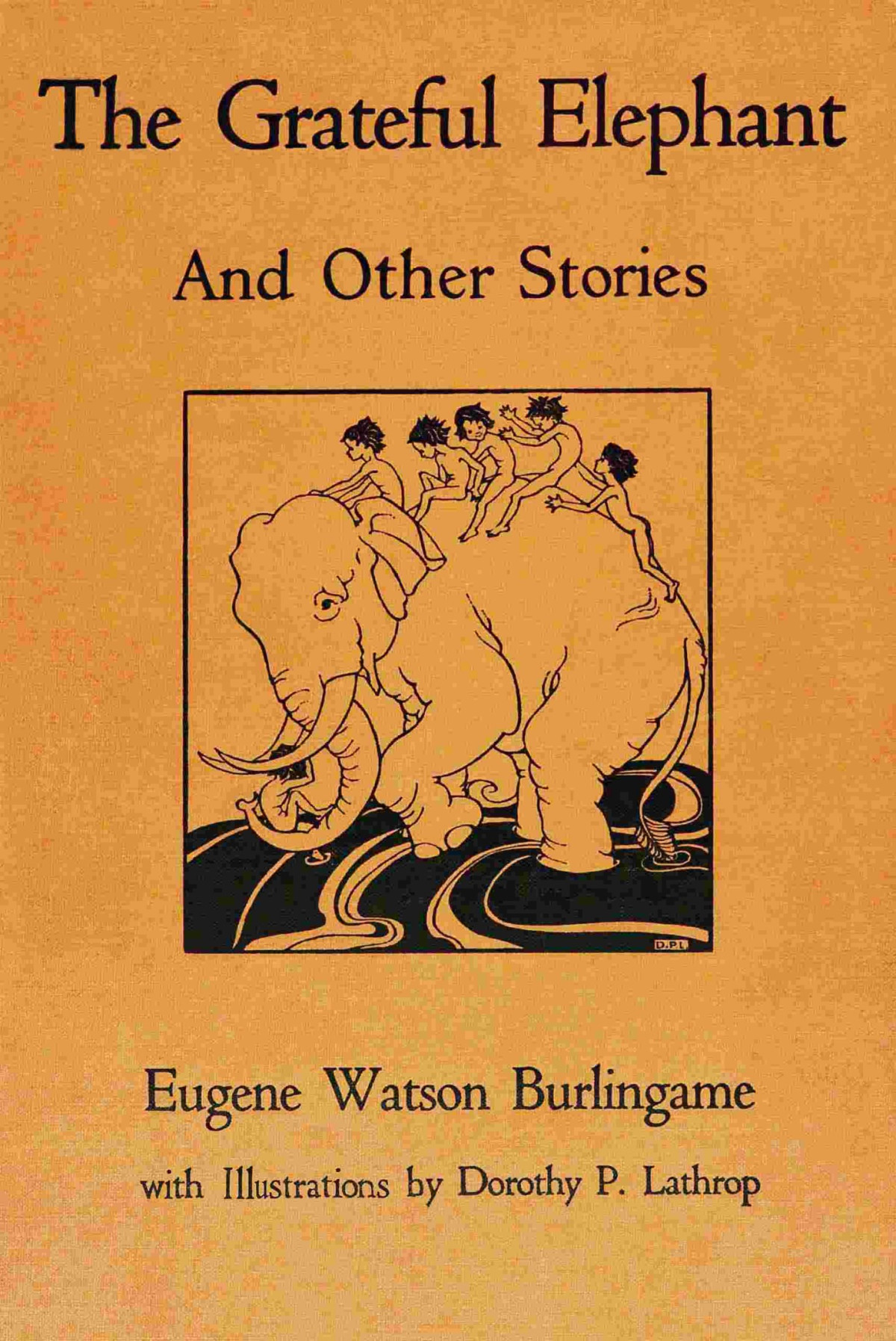 The Grateful Elephant And Other Stories Eugene Watson Burlingame