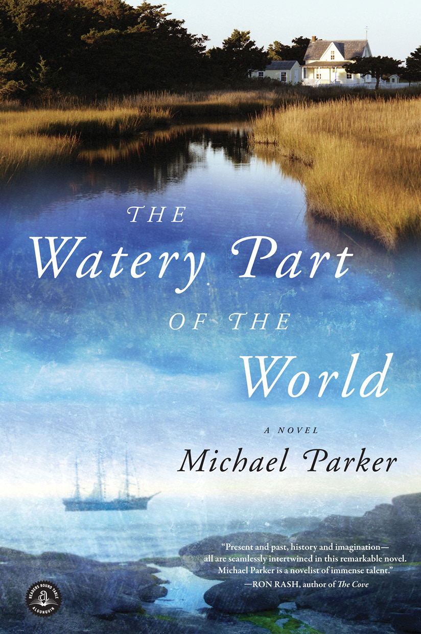 The Watery Part Of The World 2nd Edition Michael Parker