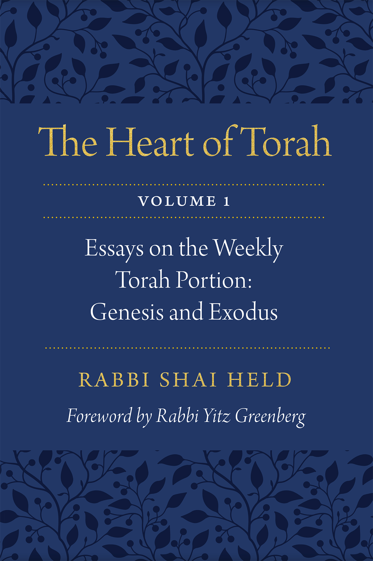 The Heart Of Torah Volume 1 Held Shai