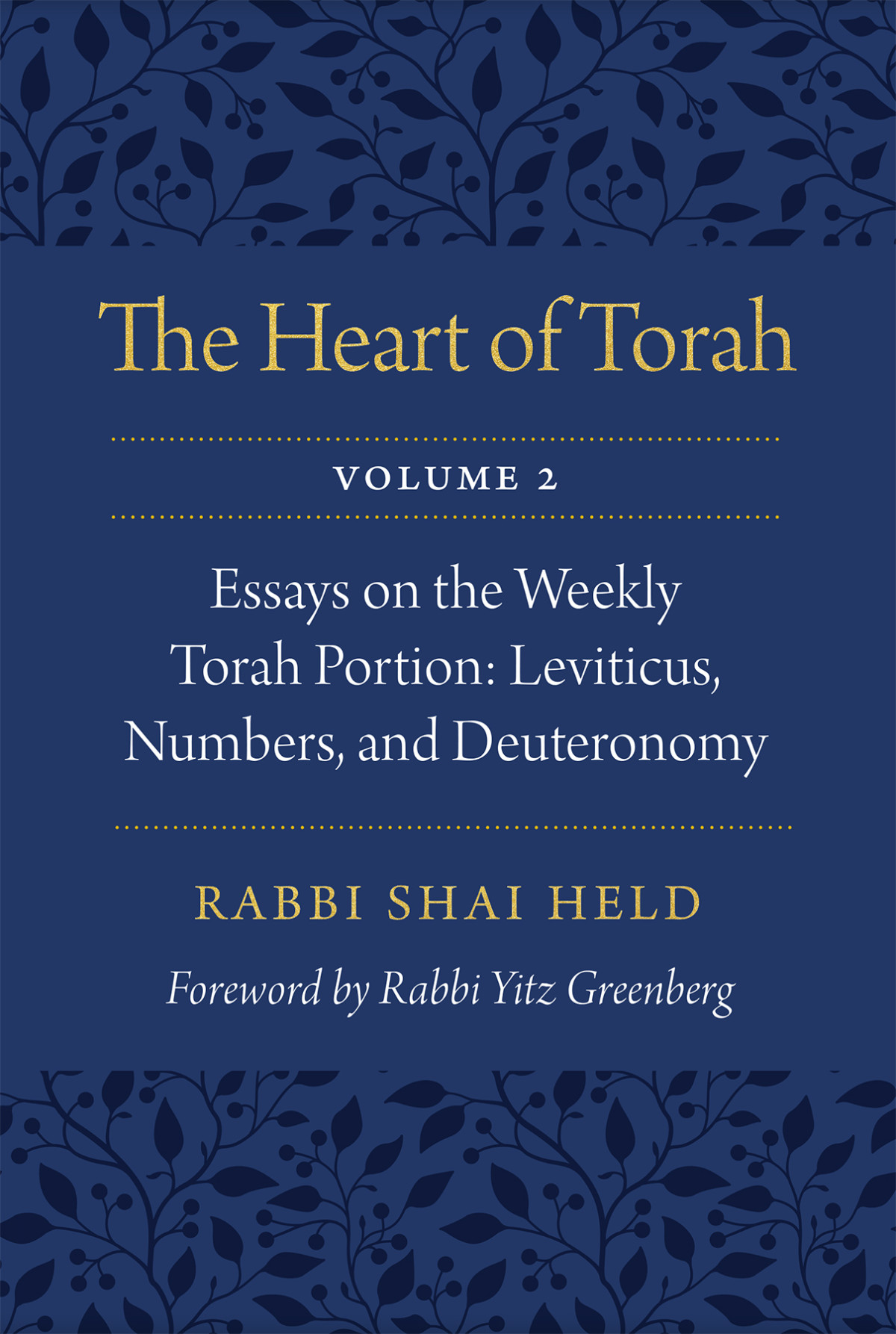 The Heart Of Torah Volume 2 Held Shai