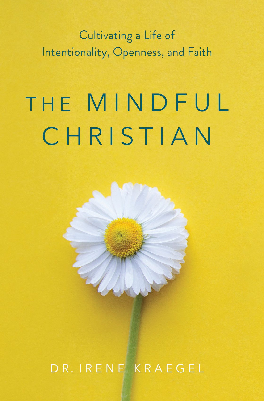 The Mindful Christian Irene Kraegel