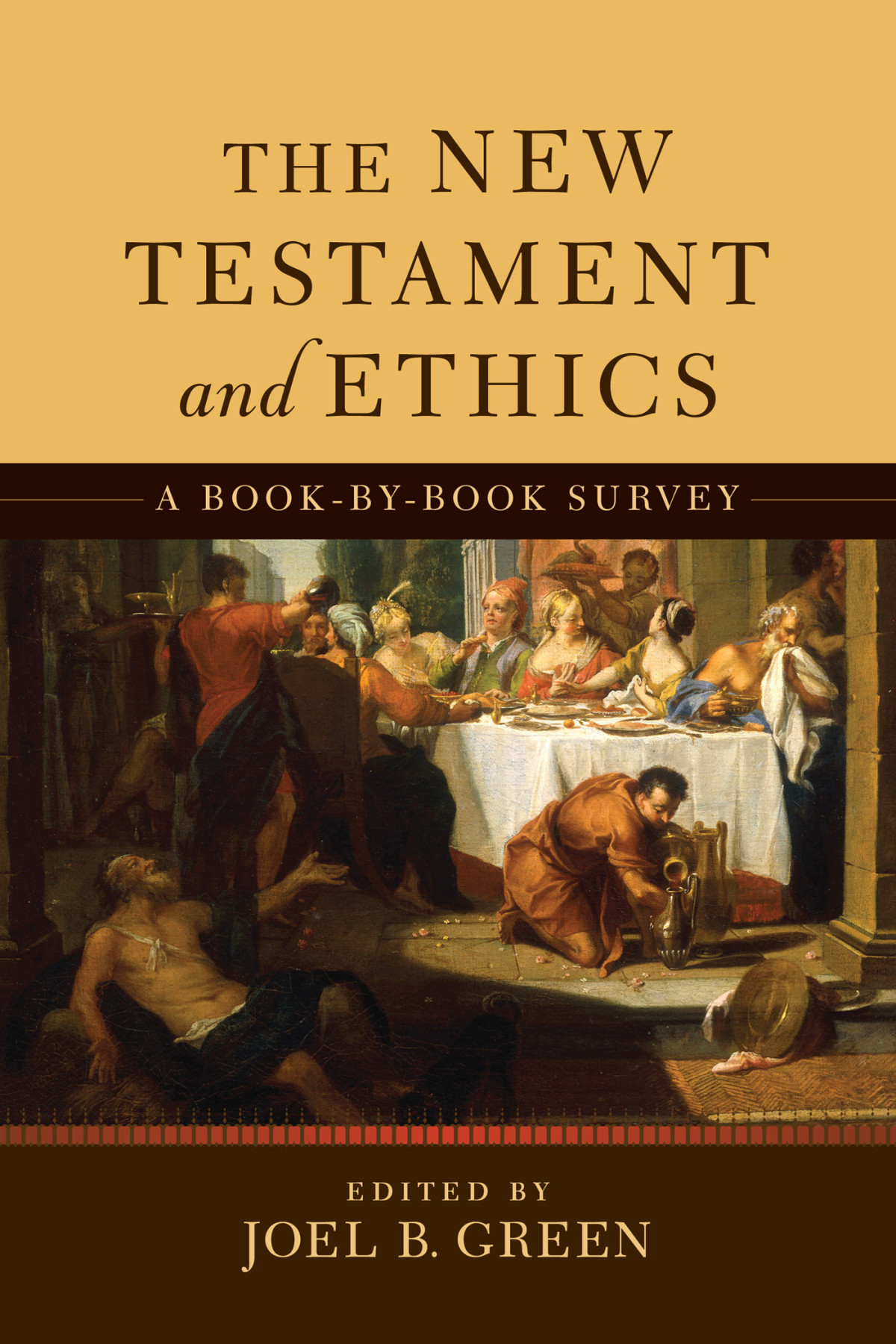 The New Testament And Ethics Green Joel B Ed