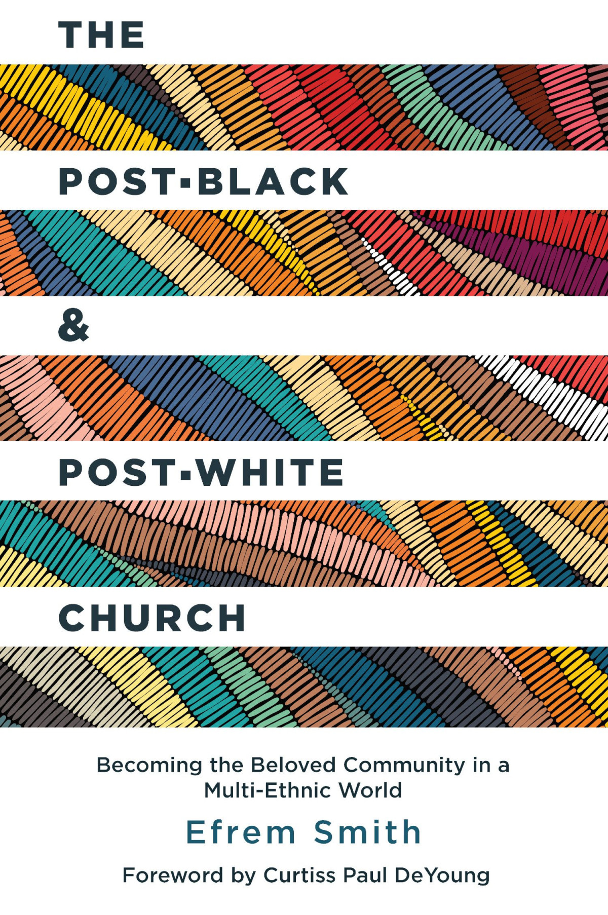 The Postblack And Postwhite Church Efrem Smith