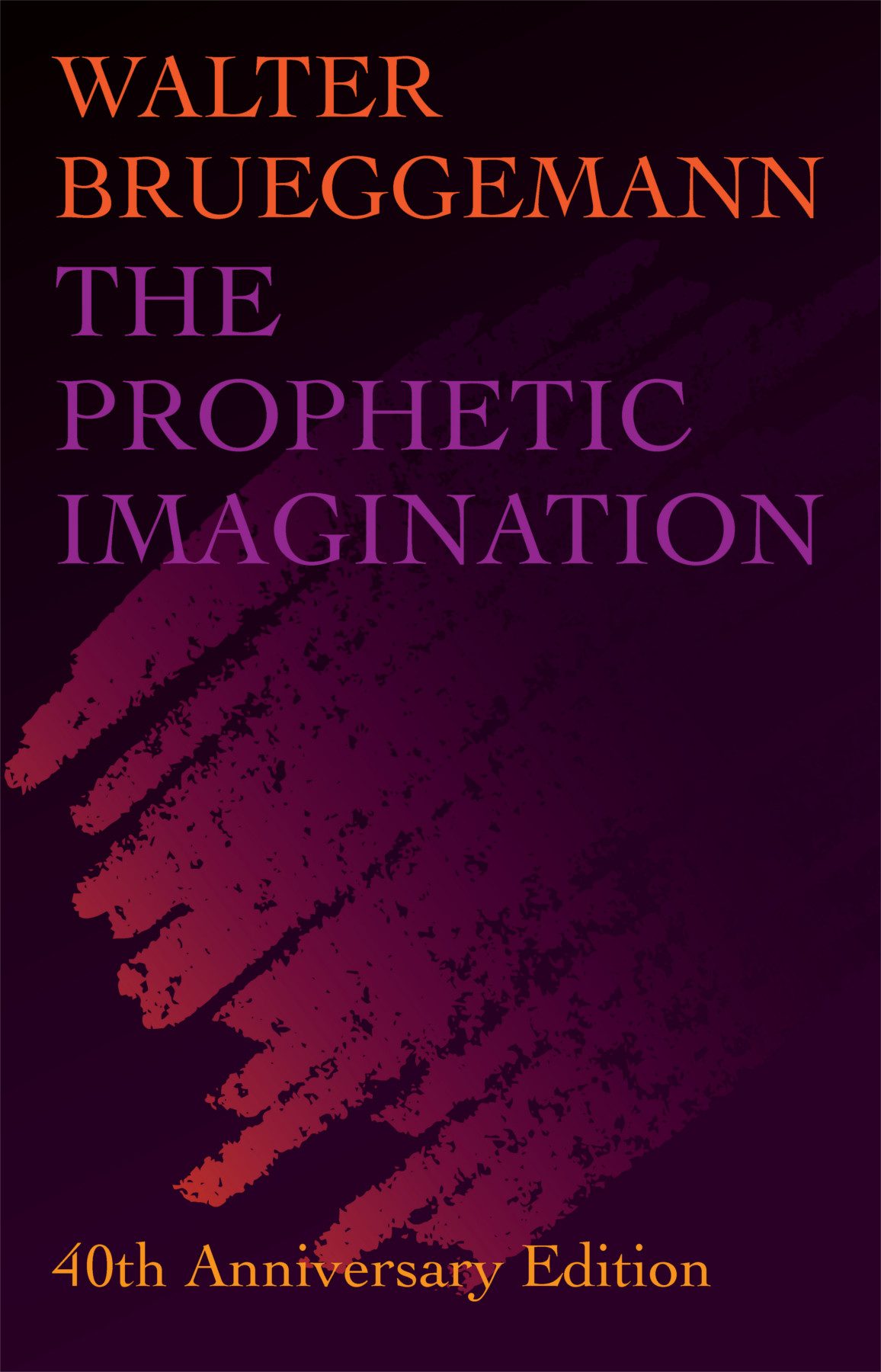 The Prophetic Imagination Brueggemann Walter