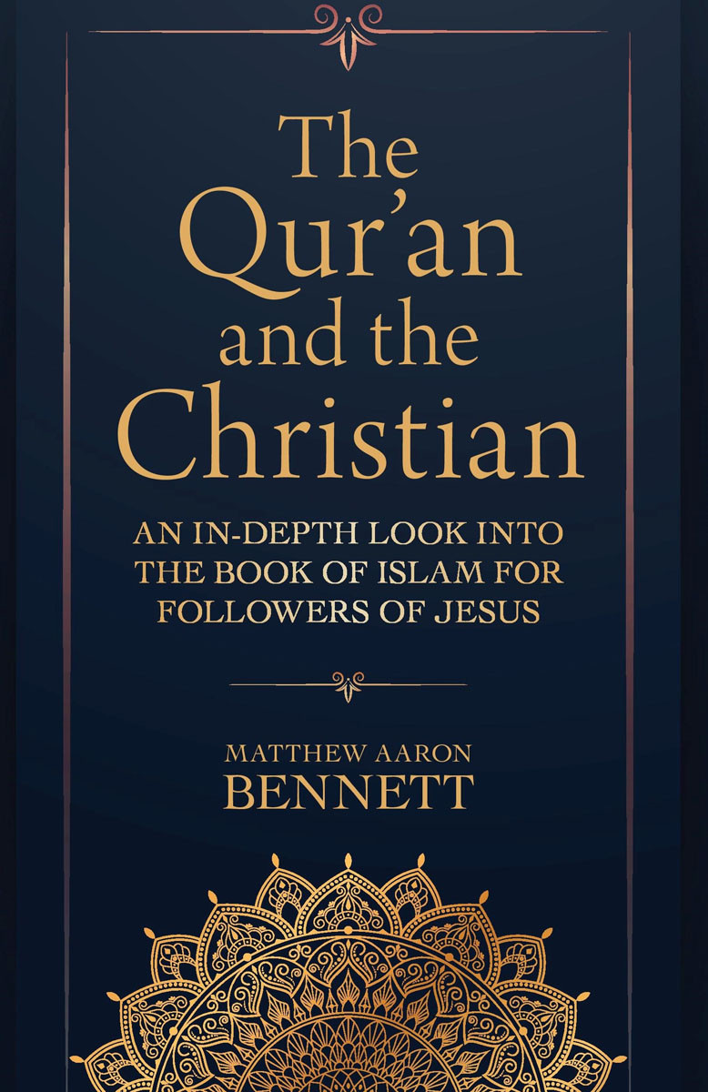 The Quran And The Christian Matthew Aaron Bennett